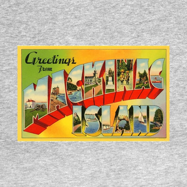 Greetings from Mackinac Island - Vintage Large Letter Postcard by Naves